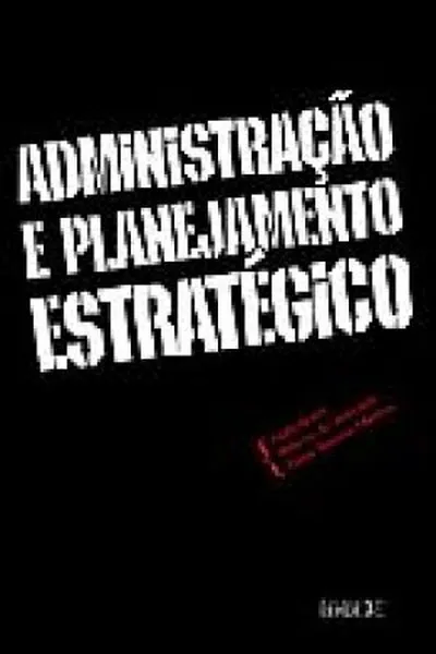 Cover of Administração e Planejamento Estratégico