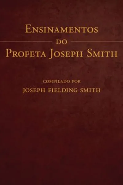 Cover of Ensinamentos Do Profeta Joseph Smith
