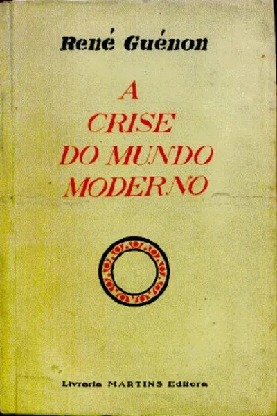 Cover of A Crise do Mundo Moderno