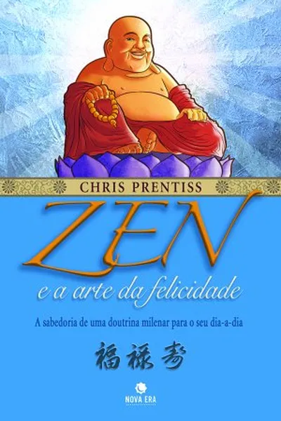 Cover of Zen e a Arte da Felicidade