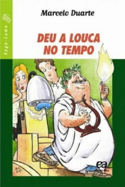 Cover of Deu a Louca no Tempo