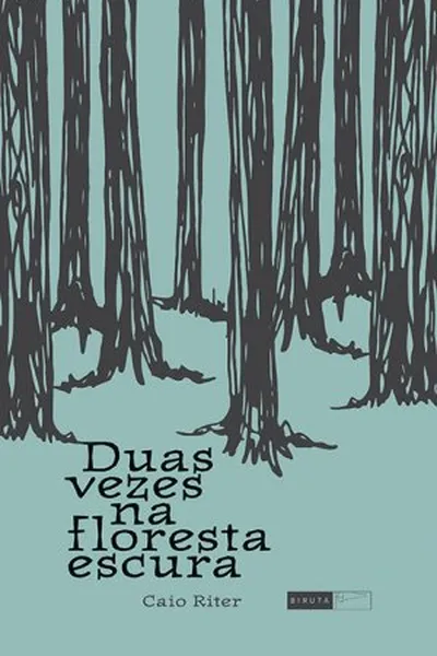 Cover of Duas vezes na floresta escura