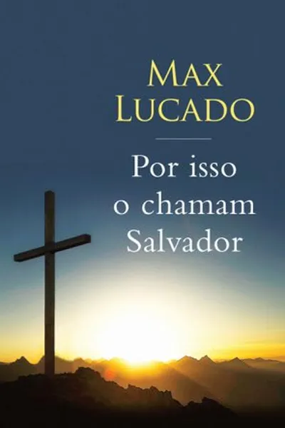 Cover of Por isso o chamam Salvador