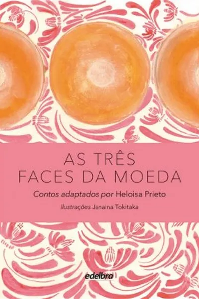Cover of As Três Faces da Moeda