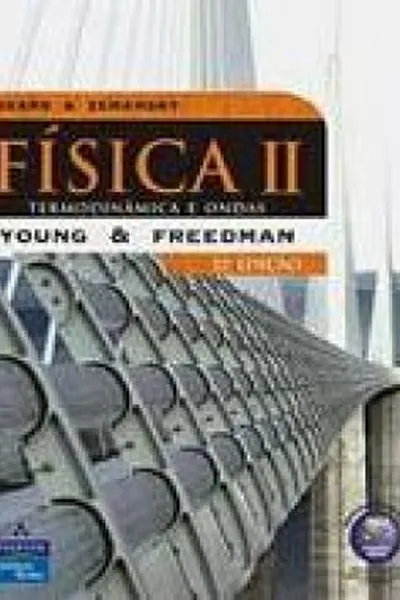 Cover of Física II : Termodinâmica e Ondas