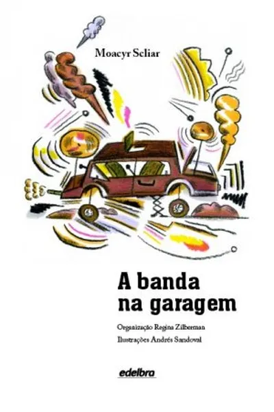 Cover of A Banda na Garagem