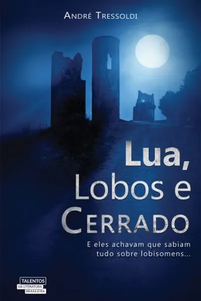 Cover of Lua, Lobos e Cerrado