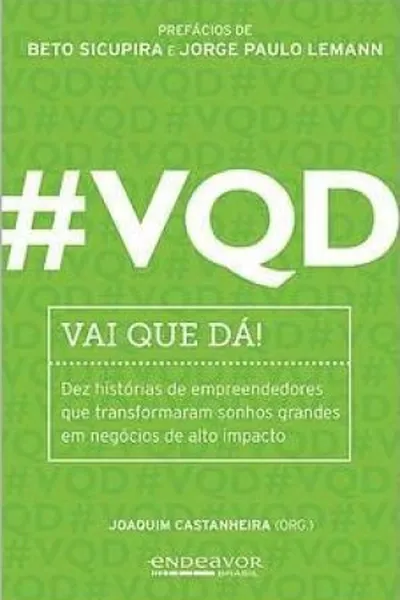 Cover of #VQD - Vai Que Dá!