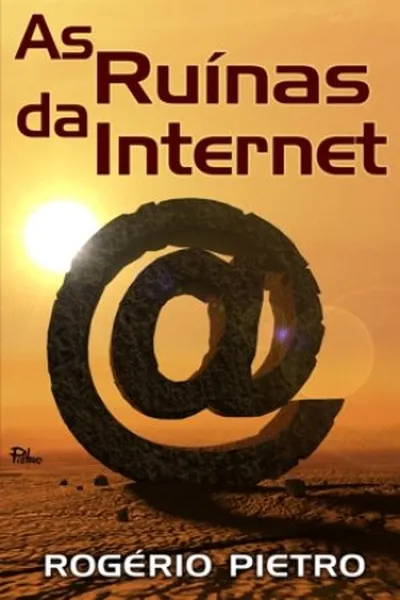Cover of As Ruínas da Internet