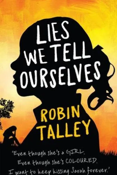 Cover of Lies We Tell Ourselves