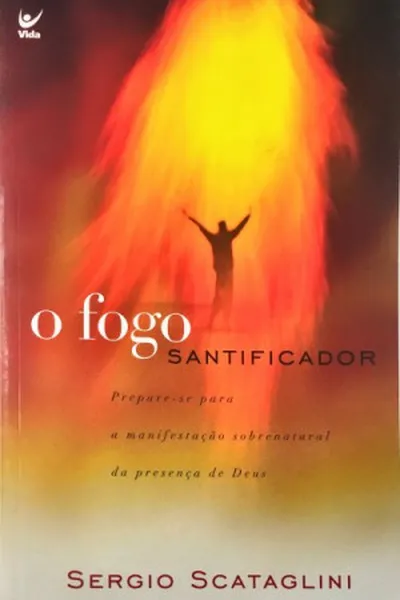 Cover of O fogo santificador
