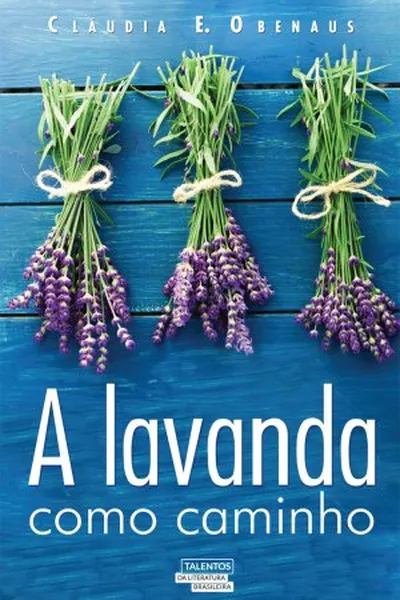 Cover of A lavanda como caminho