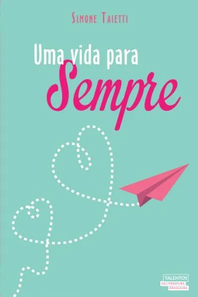 Cover of Uma vida para sempre