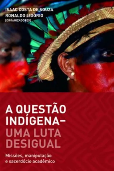 Cover of a questao indigena - uma luta desigual