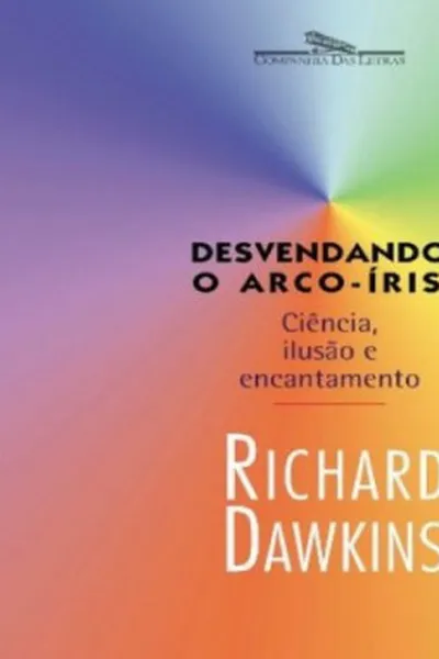 Cover of Desvendando o arco-íris