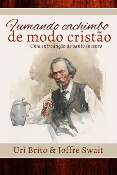 Cover of Fumando cachimbo de modo cristão