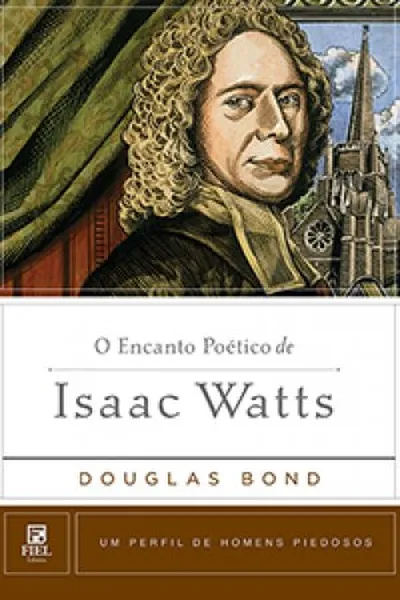 Cover of O Encanto Poético de Isaac Watts