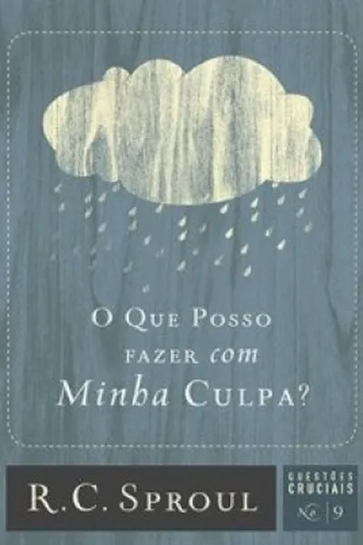 Cover of O que posso fazer com minha culpa?