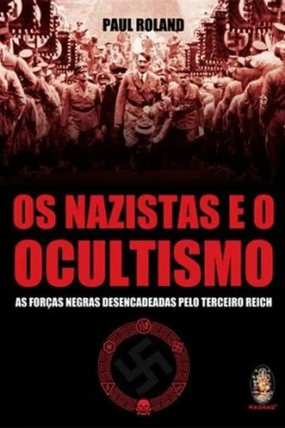 Cover of Os Nazistas e o Ocultismo