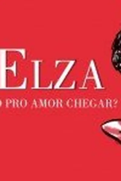 Cover of Elza - Falta Muito Pro Amor Chegar?