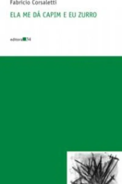 Cover of Ela me dá capim e eu zurro