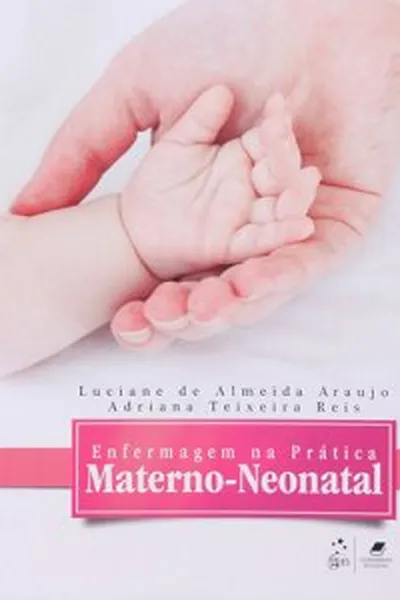 Cover of Enfermagem na prática Materno-Neonatal