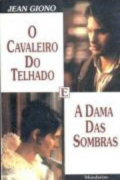 Cover of o cavaleiro do telhado e a dama das sombras
