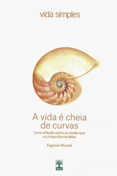 Cover of A vida é cheia de curvas