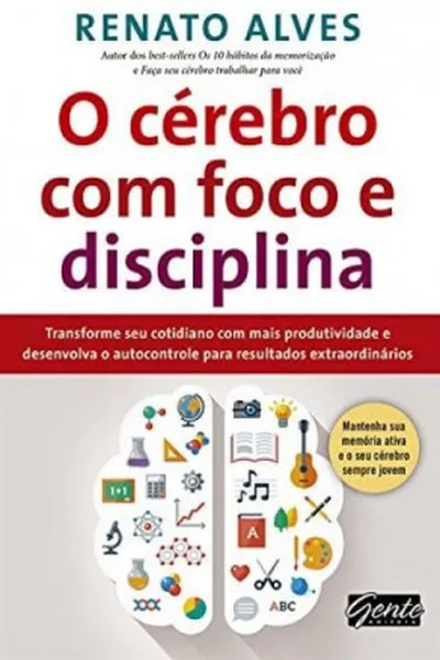 Cover of O Cérebro com Foco e Disciplina