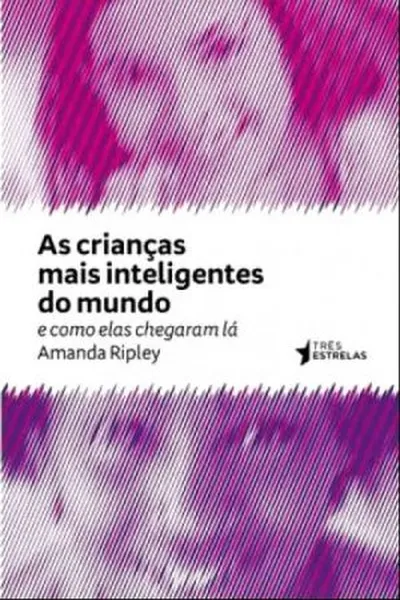 Cover of As Crianças Mais Inteligentes do Mundo