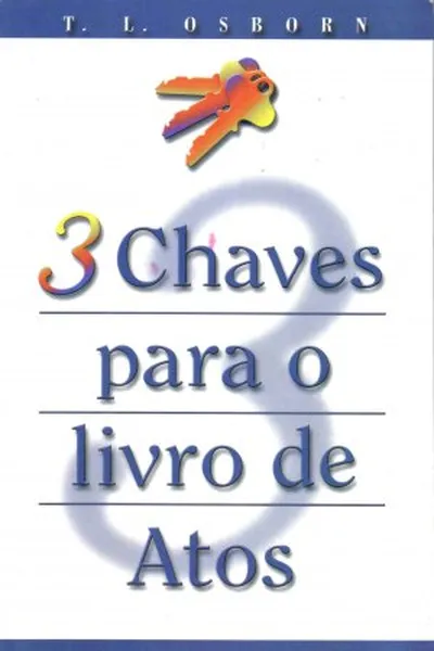 Cover of 3 chaves para o livro de Atos