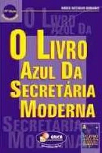 Cover of O Livro Azul da Secretária Moderna