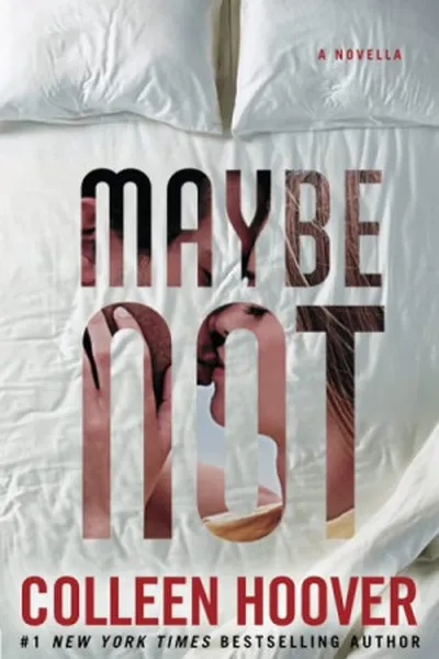 Cover of Maybe Not