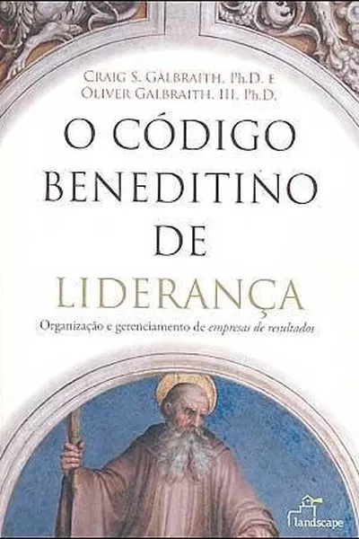 Cover of O Código Beneditino de Liderança
