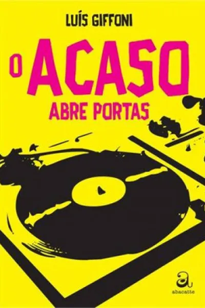 Cover of O acaso abre portas