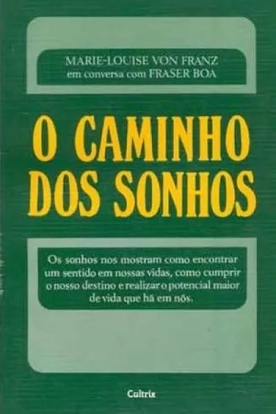 Cover of O Caminho dos Sonhos