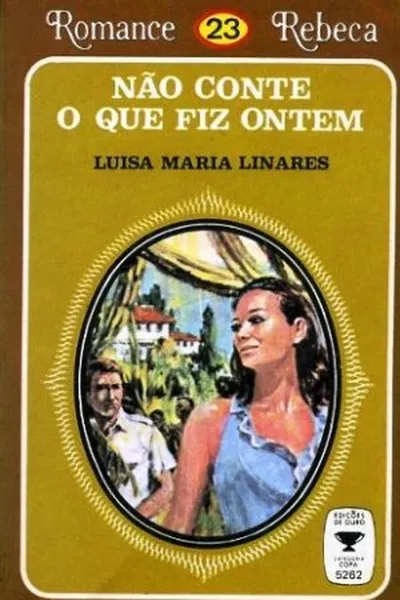 Cover of Não Conte O Que Fiz Ontem