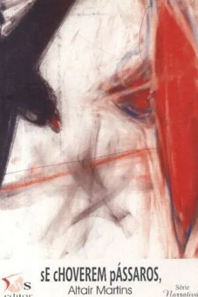 Cover of Se Choverem Pássaros