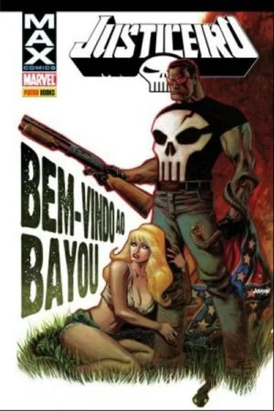 Cover of Justiceiro MAX: Bem-vindo ao Bayou