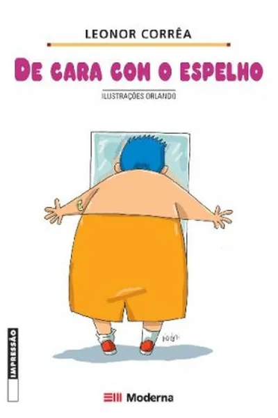 Cover of De cara com o espelho