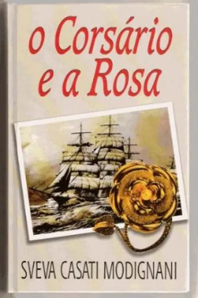 Cover of O Corsário e a Rosa