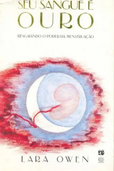 Cover of Seu Sangue é Ouro
