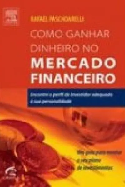 Cover of Como Ganhar Dinheiro no Mercado Financeiro
