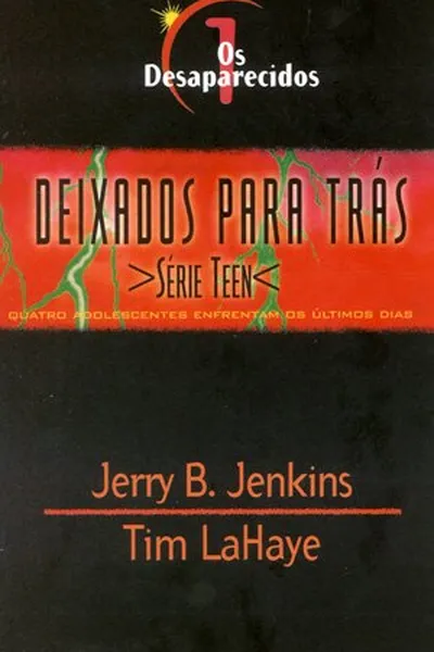 Cover of Deixados Para Trás Série Teen