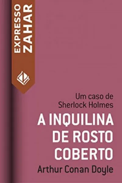 Cover of A inquilina do rosto coberto