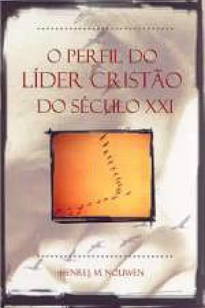 Cover of O Perfil do Líder Cristão do Século XXI