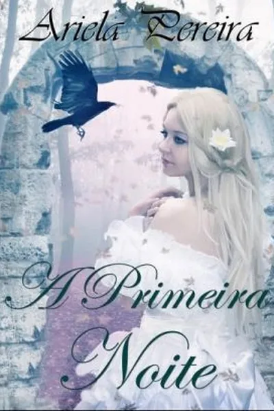 Cover of A Primeira Noite