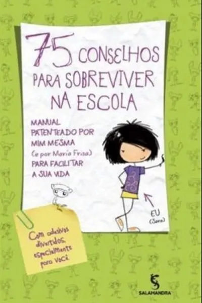 Cover of 75 conselhos para sobreviver na escola