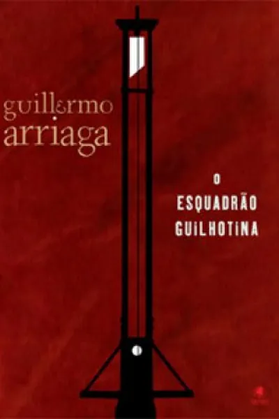 Cover of O Esquadrão Guilhotina