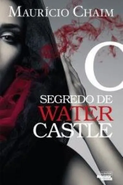 Cover of O Segredo de Water Castle